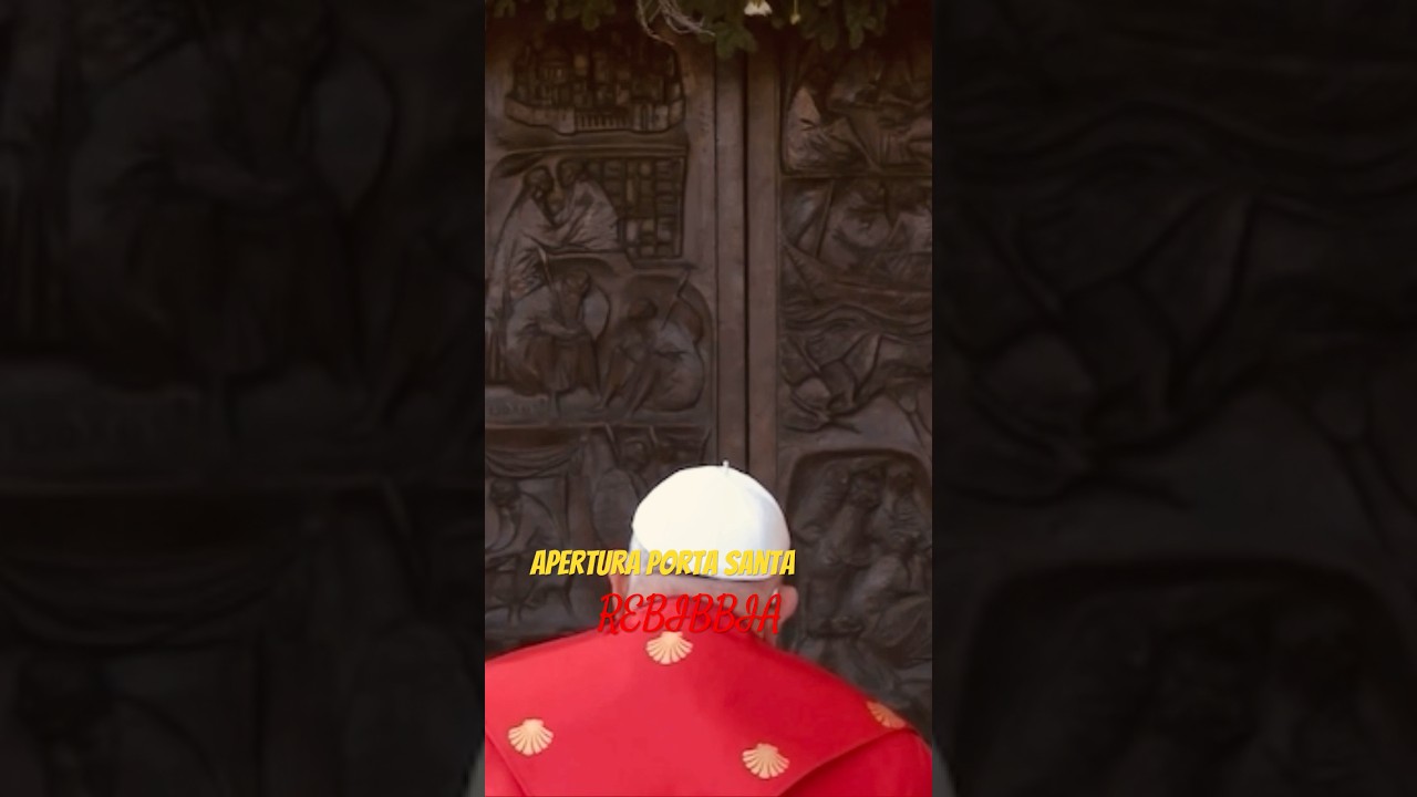 GIUBILEO 2025 - APERTURA PORTA SANTA CARCERE REBIBBIA - PAPA FRANCESCO #shorts
