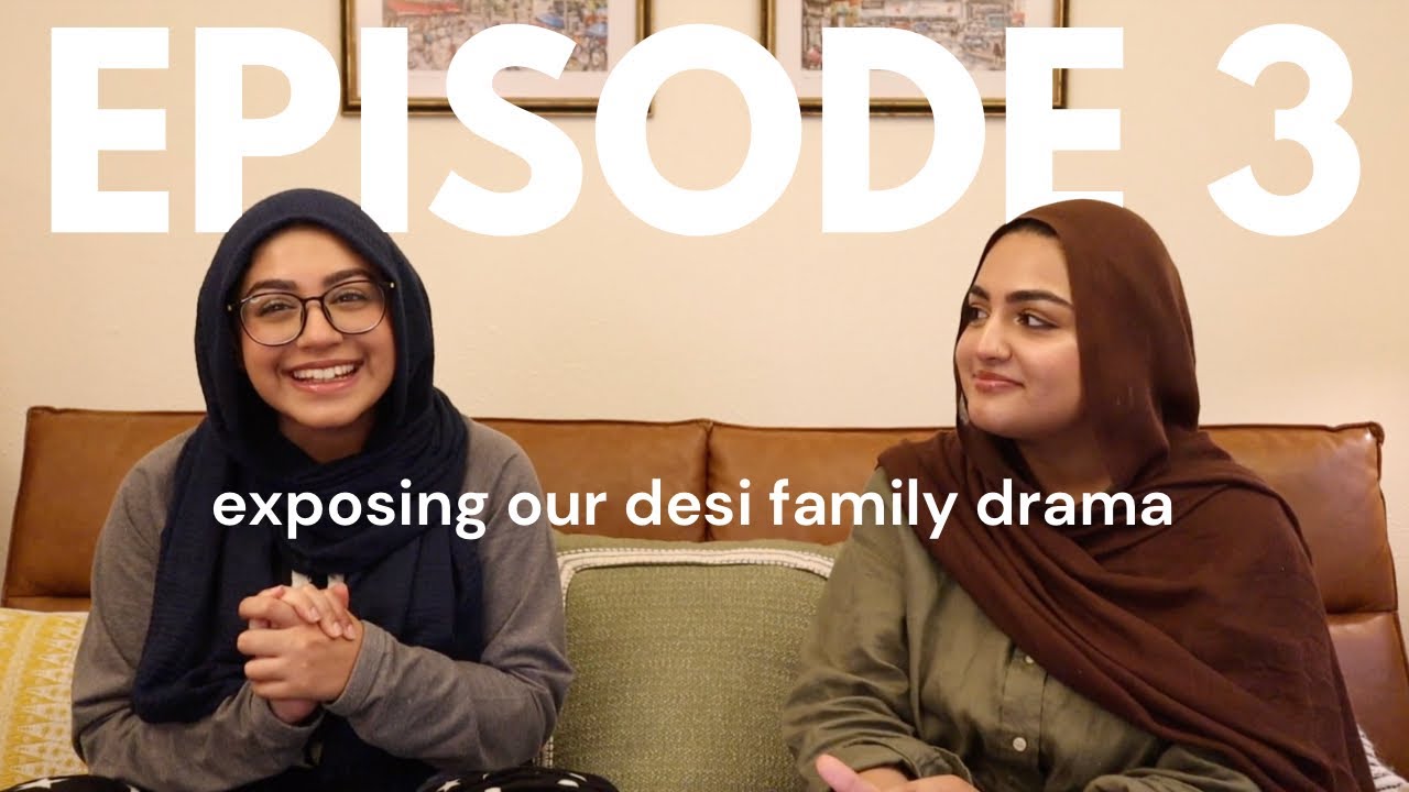 EXPOSING OUR DESI FAMILY DRAMA | It’s Not That Deep Ep 3 | with @Khadeeja Fatima