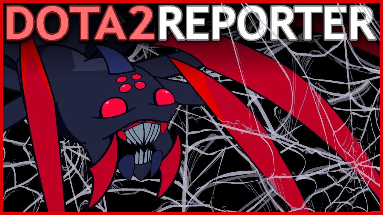 The DOTA 2 Reporter: Meet the Broodmother