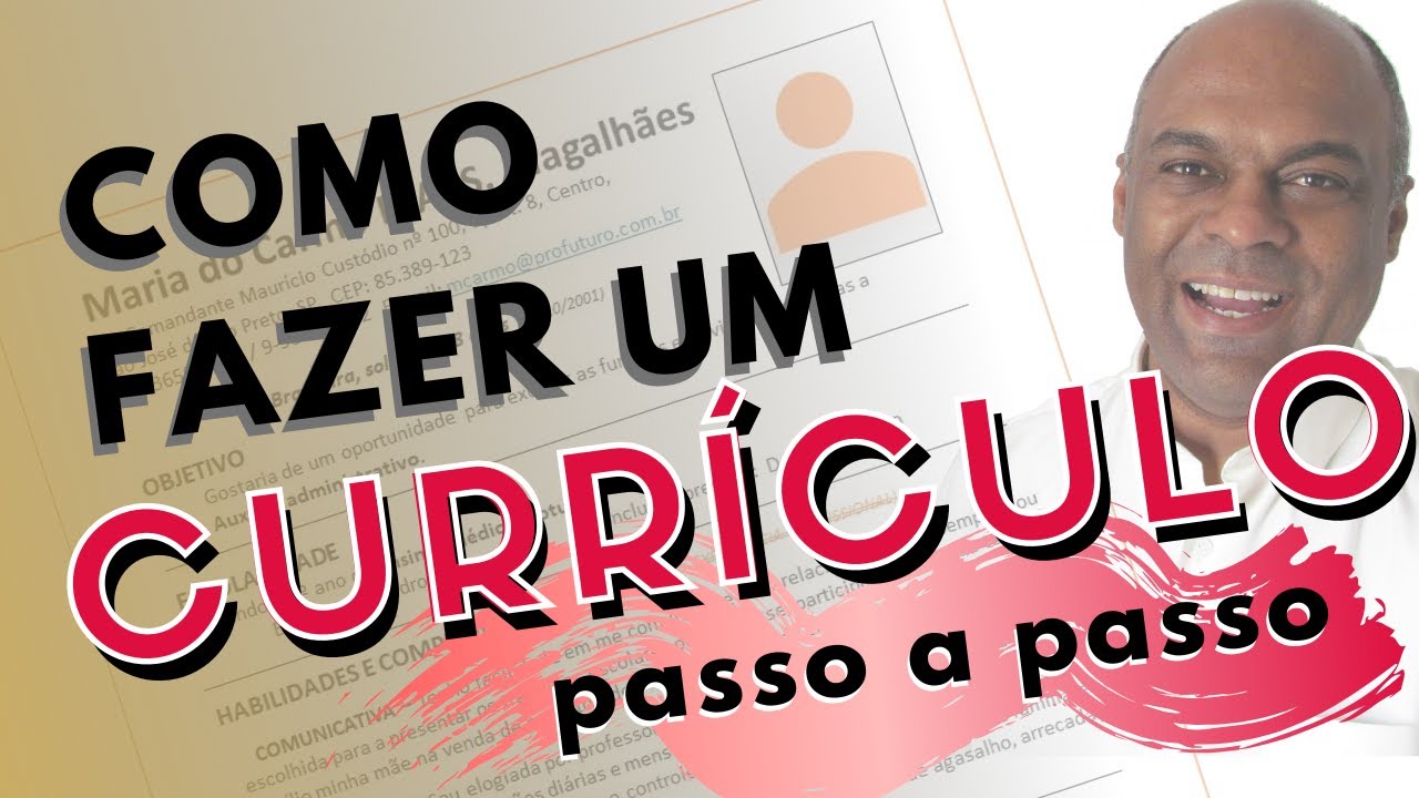 Como fazer um currículo passo a passo