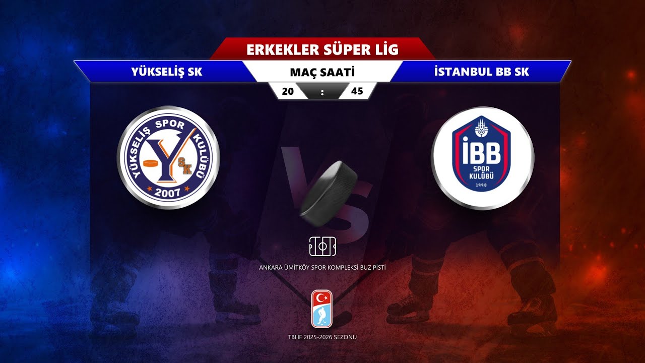 01.02.2026 | YÜKSELİŞ  SK -  İBB SK -  | TBHF 2025 - 2026 ERKEKLER SÜPER LİG