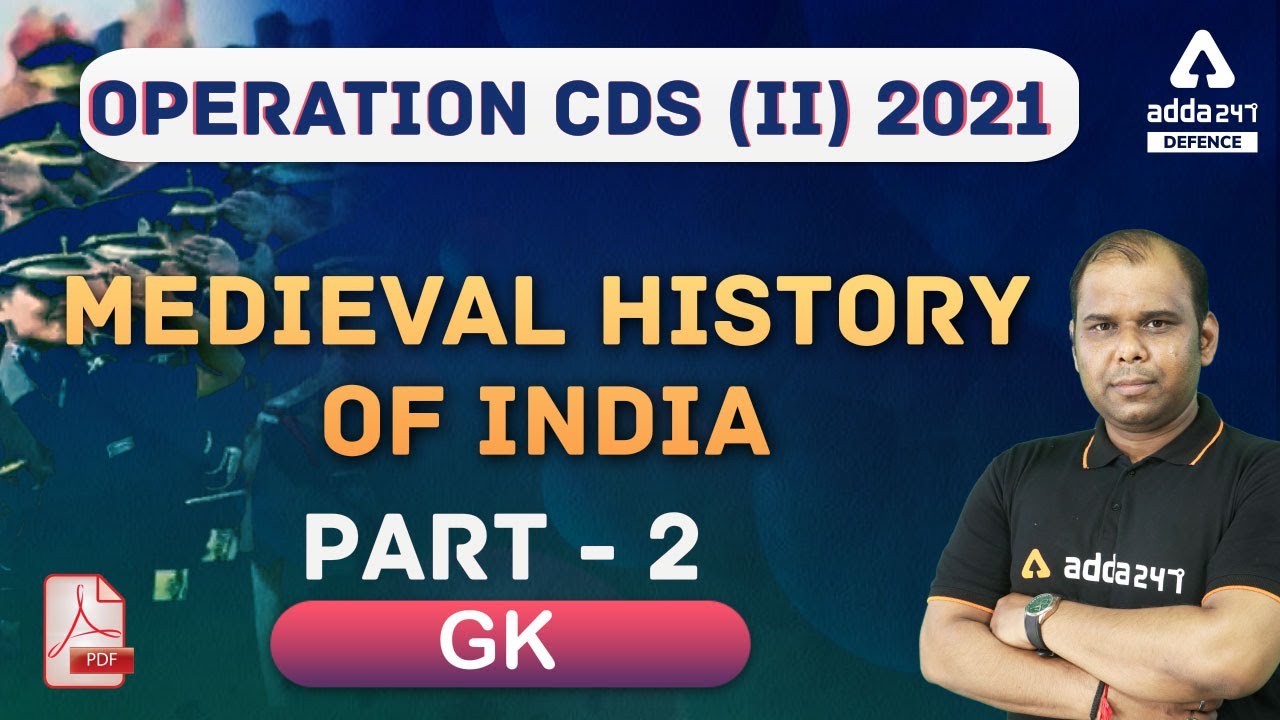 CDS 2 2021 | General Knowledge | Medieval History #2 | CDS Exam Preparation
