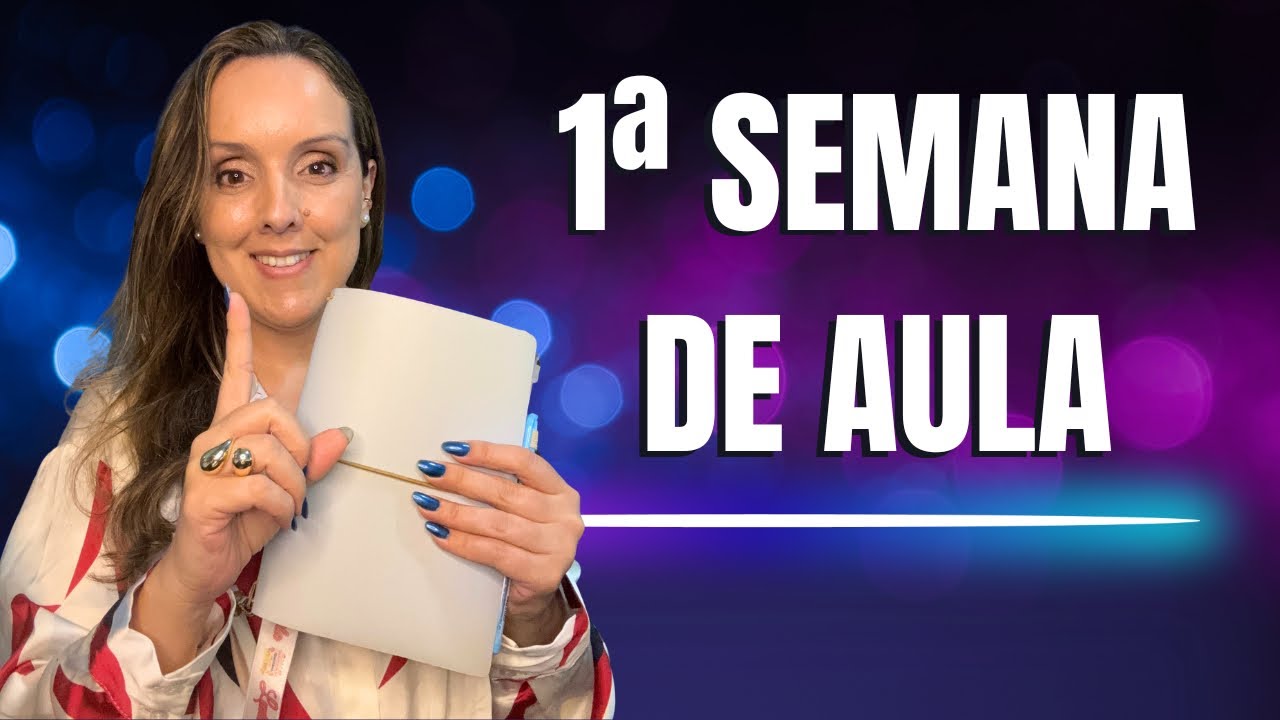 Planejamento Primeira Semana de Aula 