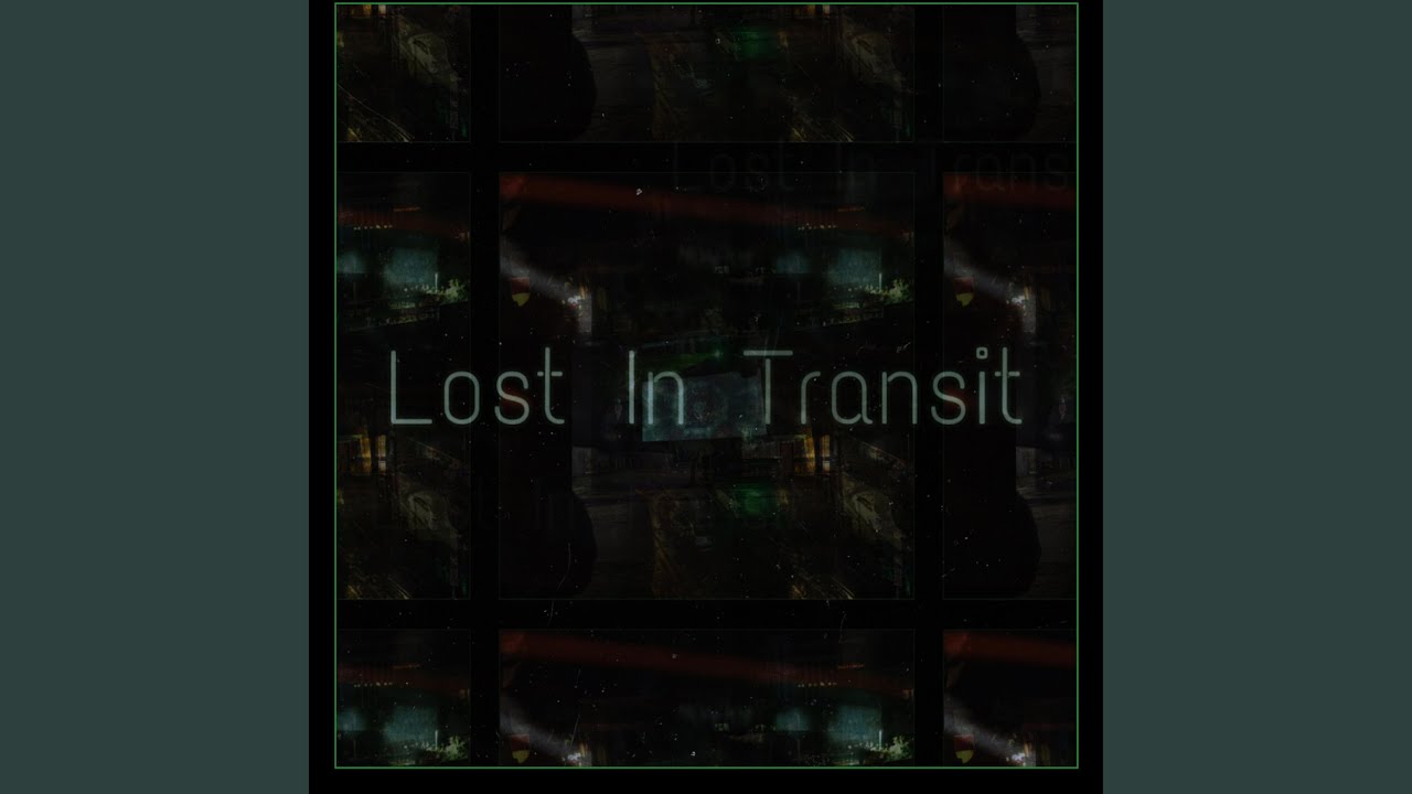 Lost In Transit (feat. Kier)