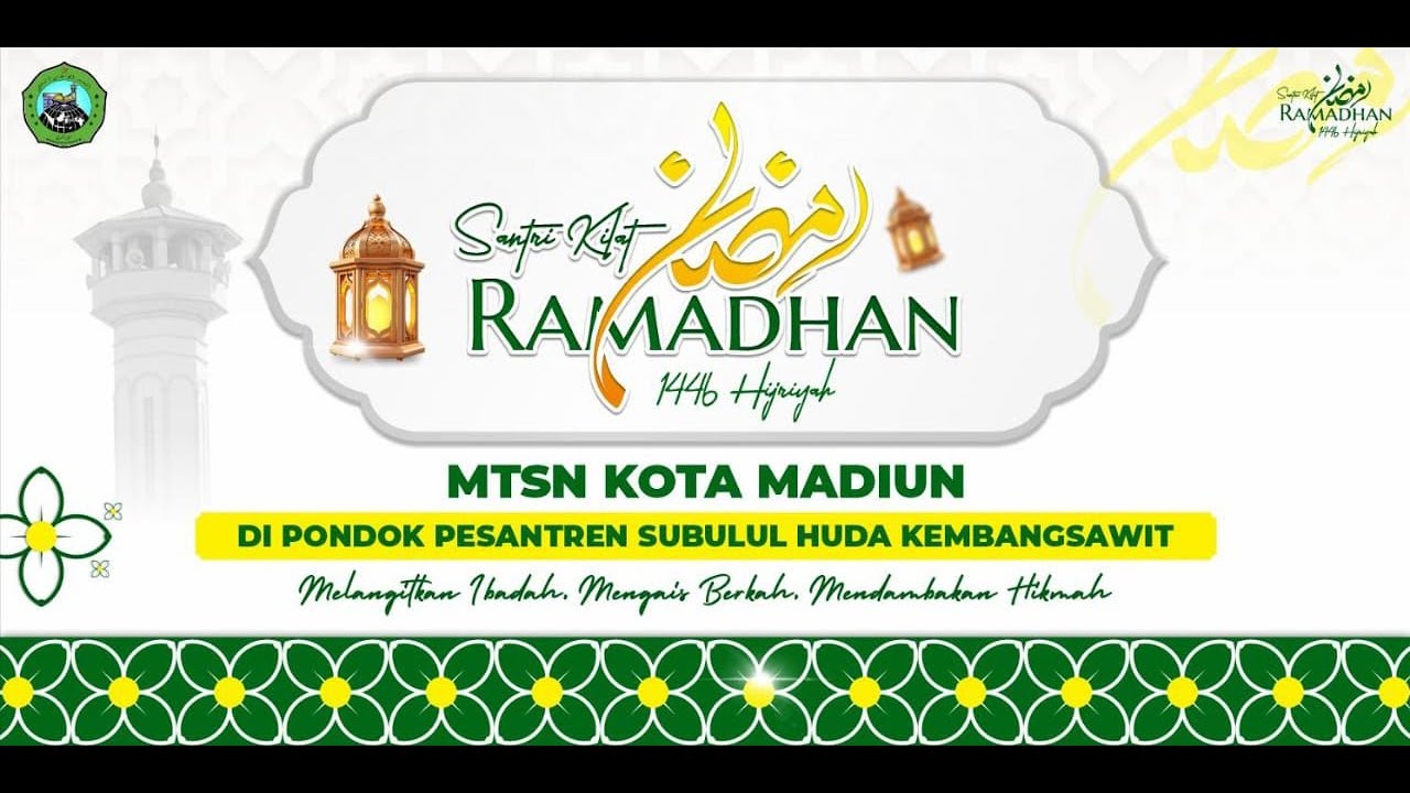 MALAM INAGURASI SANTRI KILAT RAMADHAN MTSN KOTA MADIUN DI PP. SUBULUL HUDA KEMBANGSAWIT 1446 H