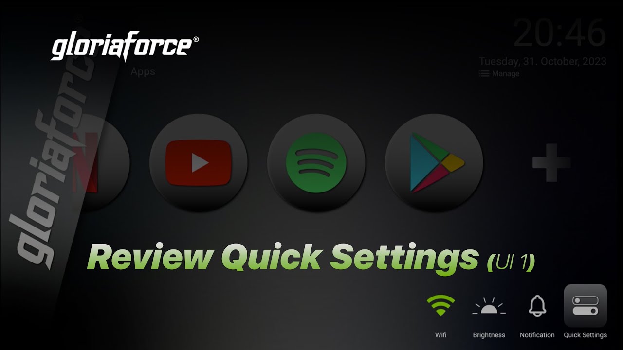 Review Quick Settings.In GloriaForce Home App | UI 1
