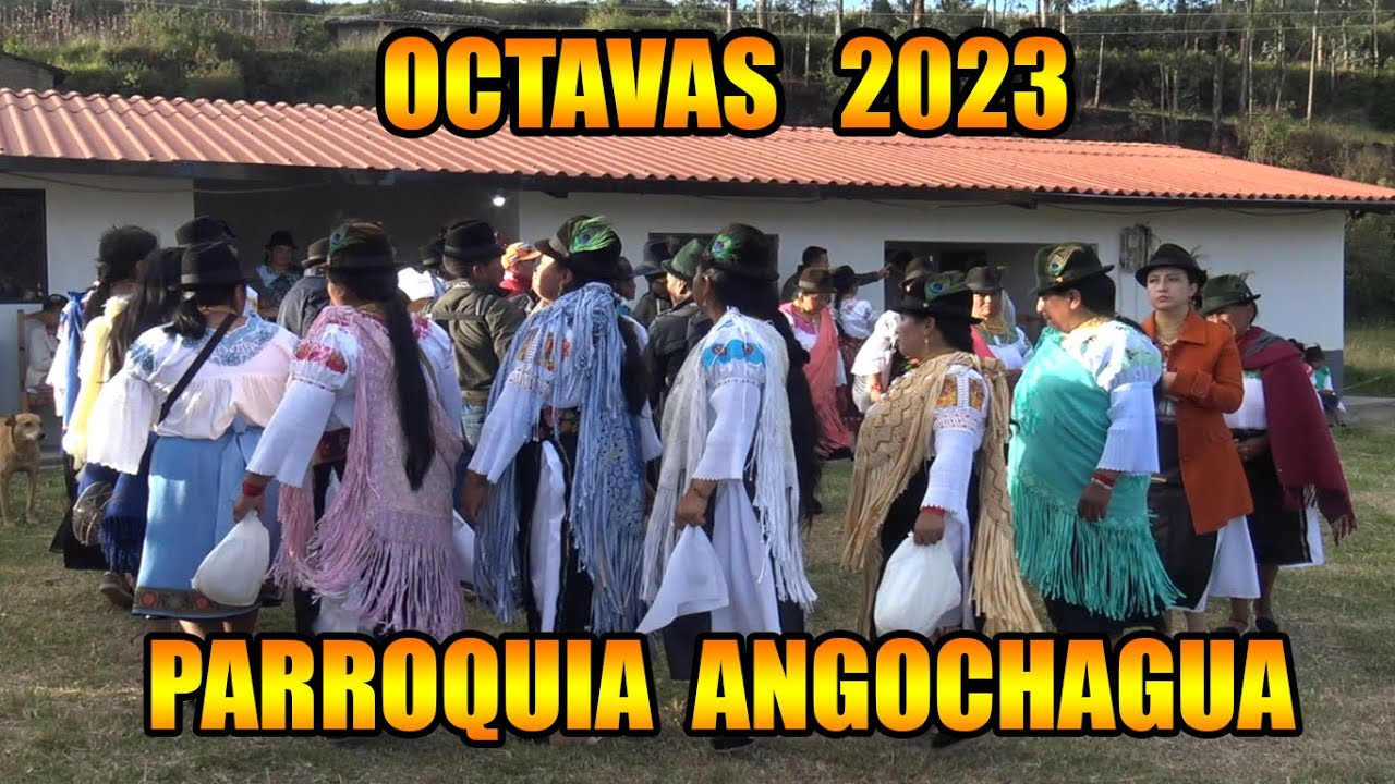 OCTAVAS ANGOCHAGUA  2023 // FAMILIA SANDOVAL.