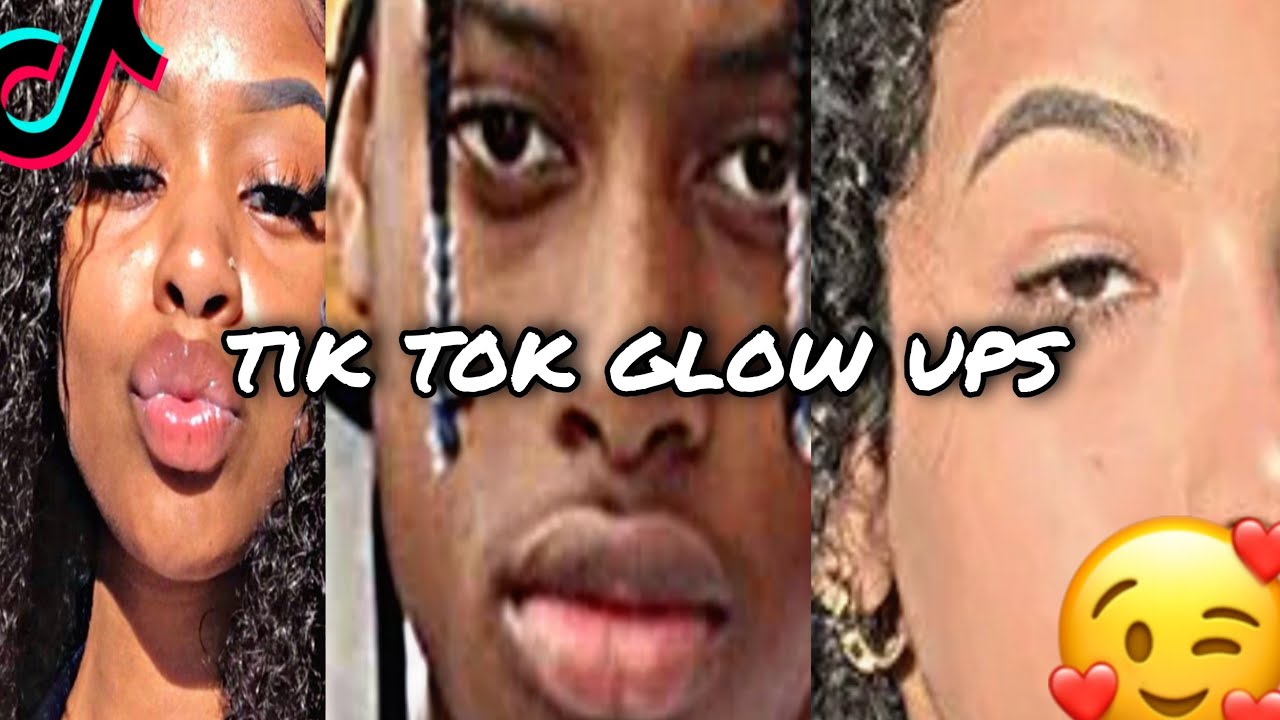 TikTok glow up compilations