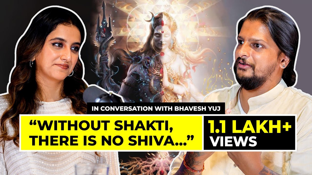 A guide to understanding Lord Shiva, Spirituality, and Ego | Bhavesh Yuj X Karishma Mehta | EP 61