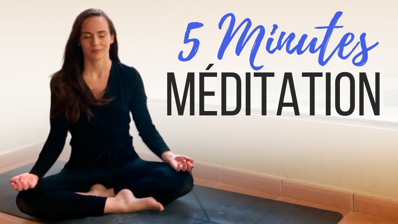 Méditation de 5 minutes - Pleine conscience et santé mentale