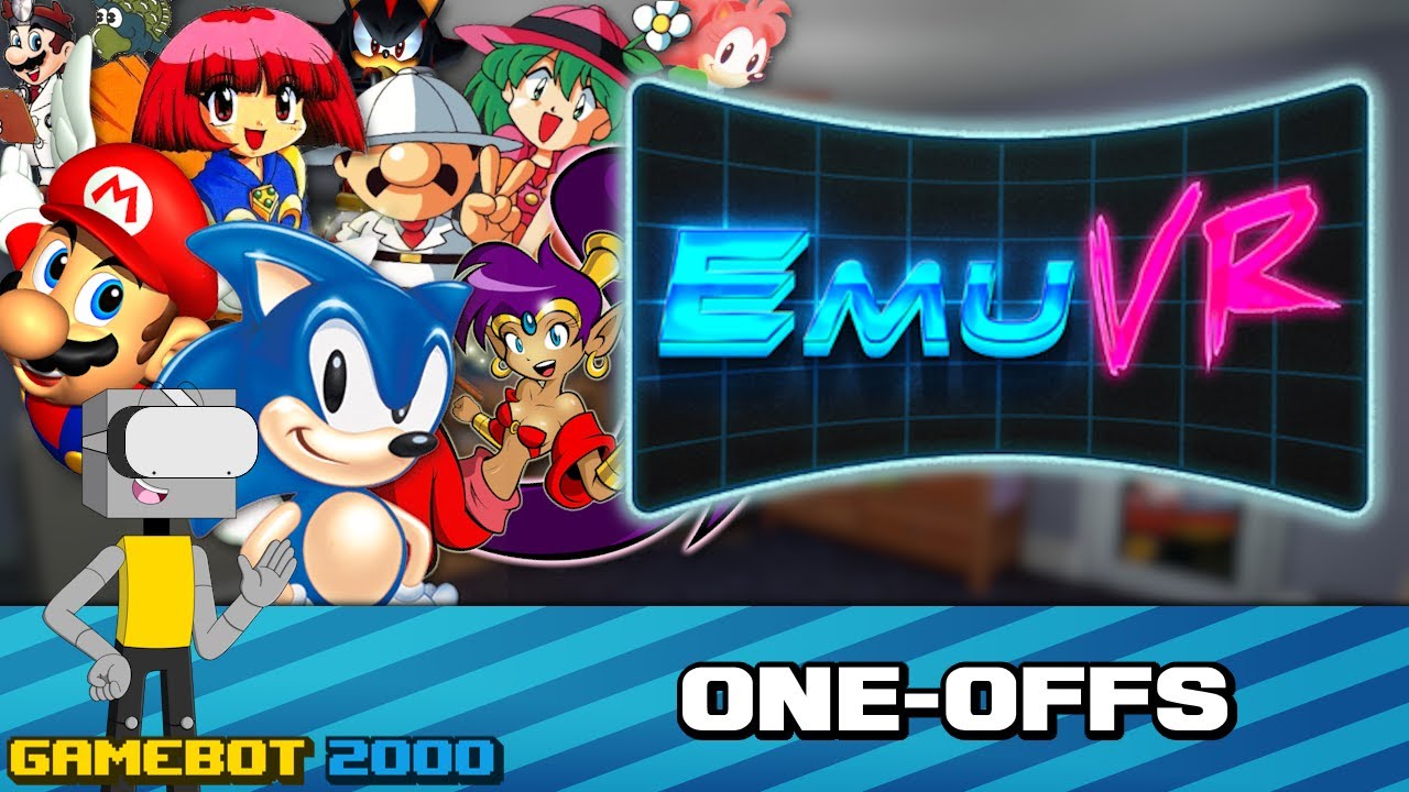 GameBot One-Offs - EmuVR (Emulation in VR!)
