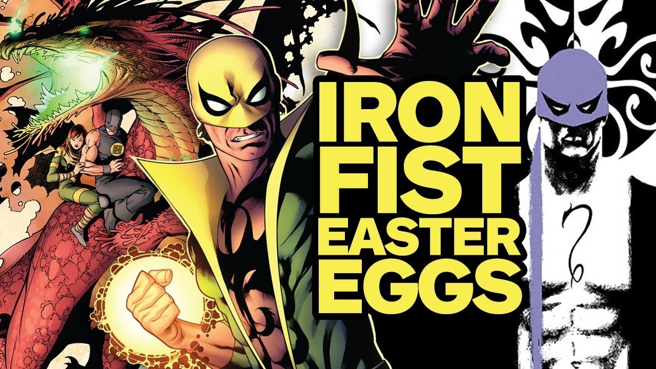 Iron Fist Easter Eggs, References and Trivia