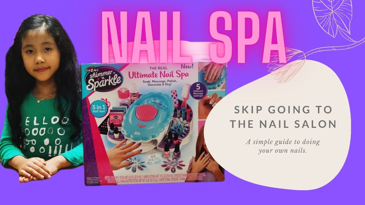 NAIL SPA ULTIMATE REVIEW