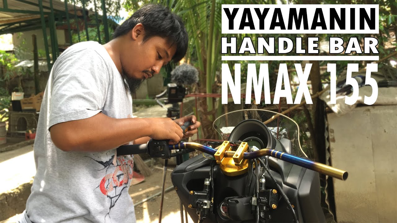 Installing Yayamanin Handle Bar To My Nmax 155 w/ Riser