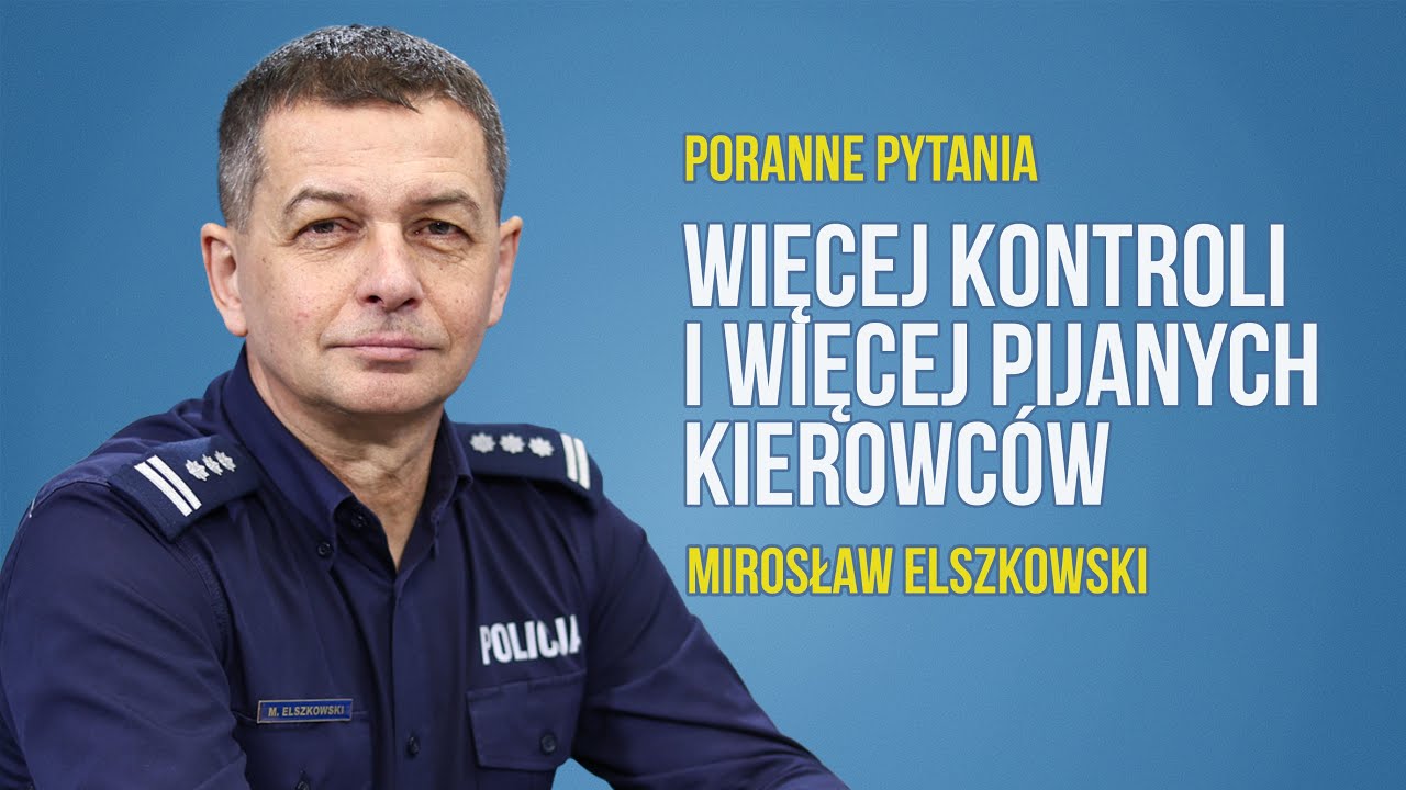 Bilans bezpieczeństwa i plaga pijanych kierowców | insp. Mirosław Elszkowski | Radio Olsztyn