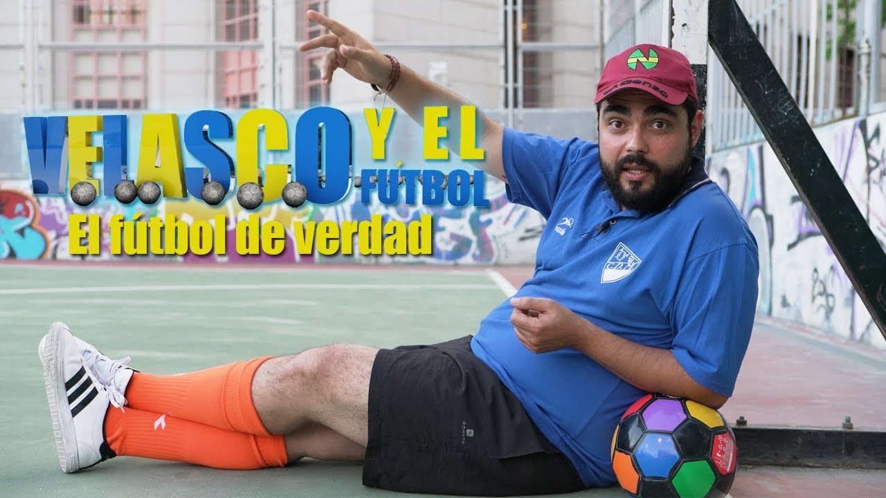 El fútbol de verdad - Velasco y el fútbol