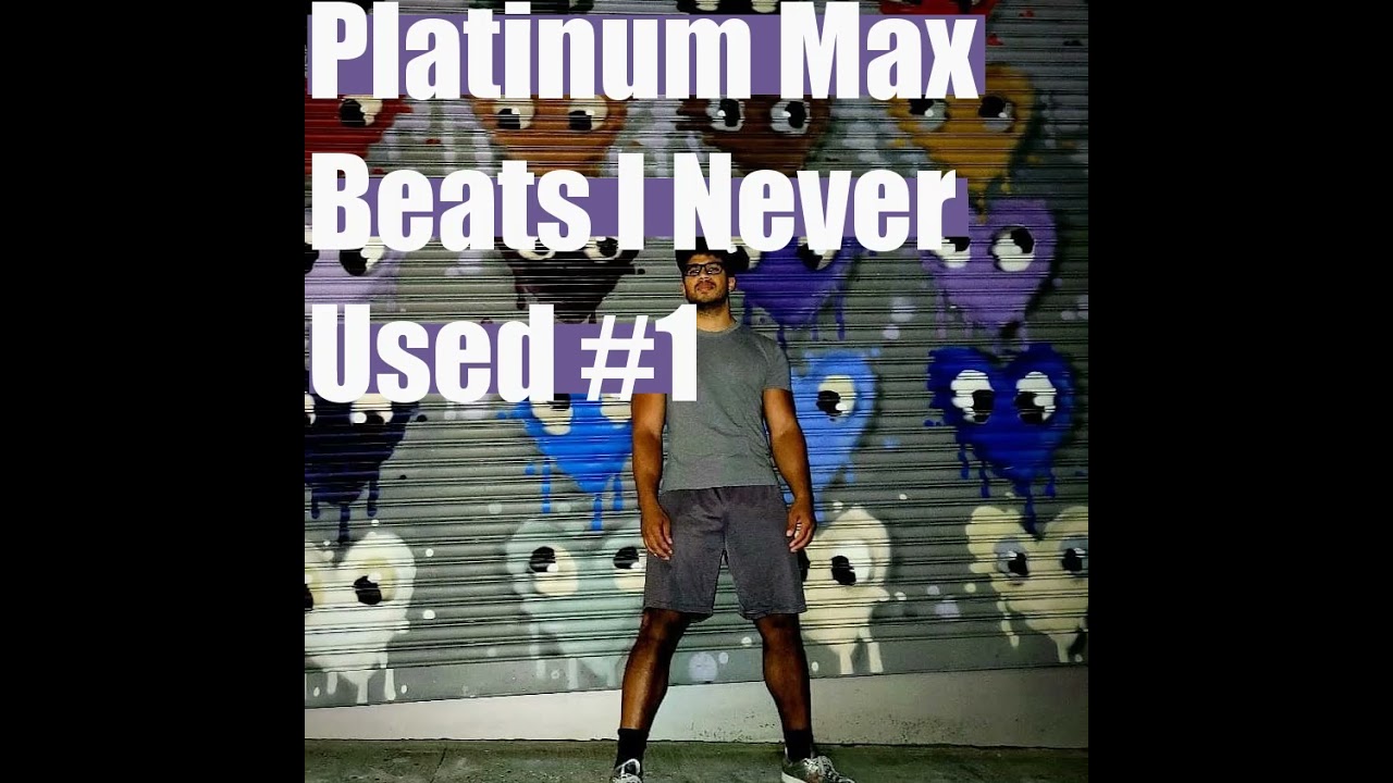 Platinum Max - Beats I Never Used #1 (INSTRUMENTALS)