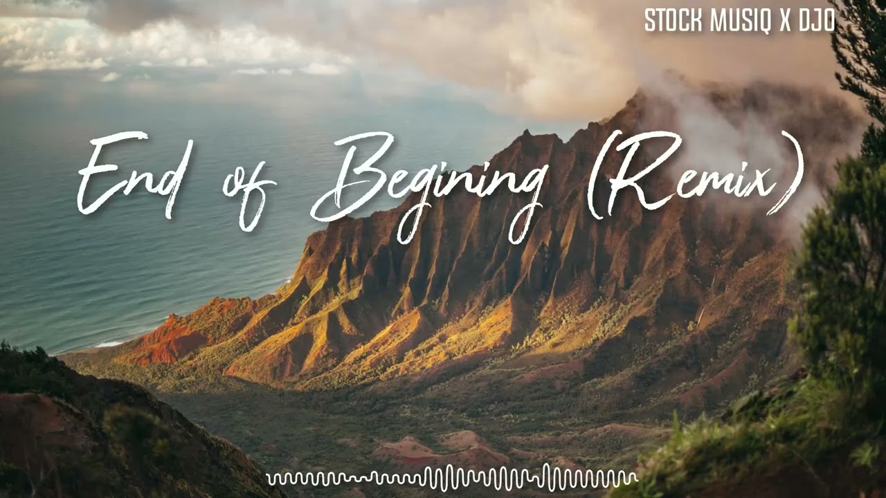 End of Begining (Remix)