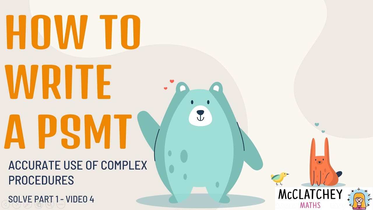 Video 5: Solve Part 1 - Accurate Use of Complex Procedures
