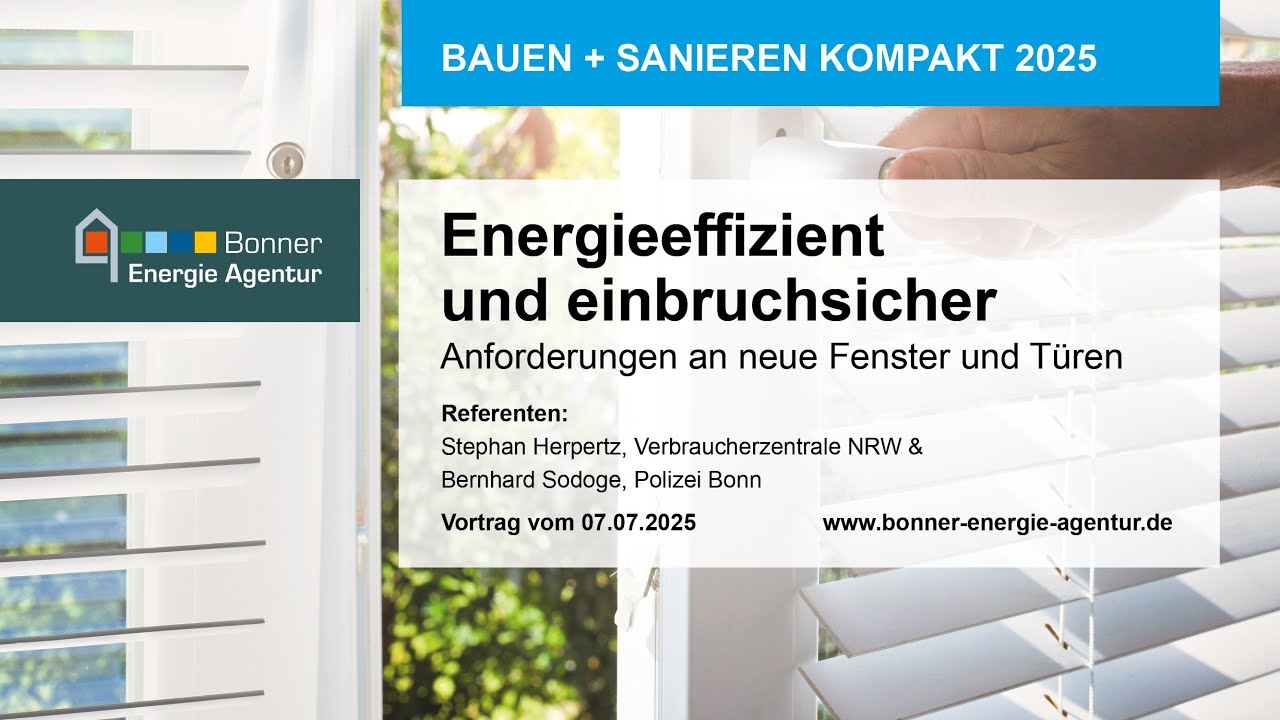 Energieeffizient und einbruchsicher - Anforderungen an neue Fenster und Türen