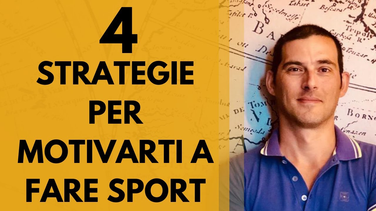 4 Strategie per motivarti a fare sport