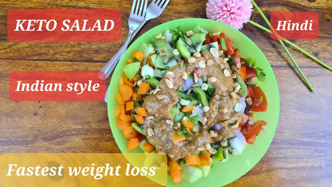 Indian Keto Salad | Fast weight loss recipe | Hindi | वेट लॉस सलाद |Atkins Diet |Low Carb #DesiKeto