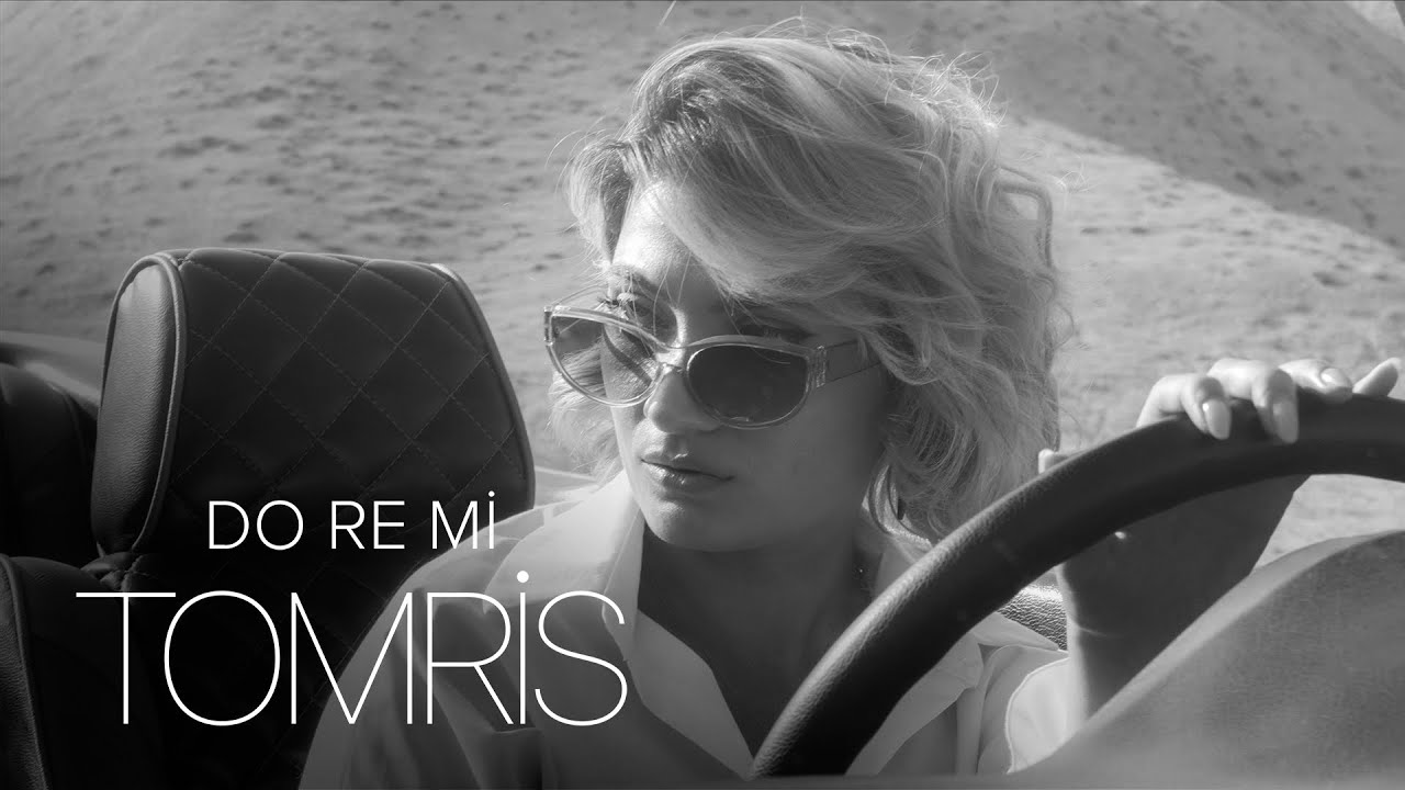 Tomris &ndash; Do Re Mi (Rəsmi Musiqi Videosu)