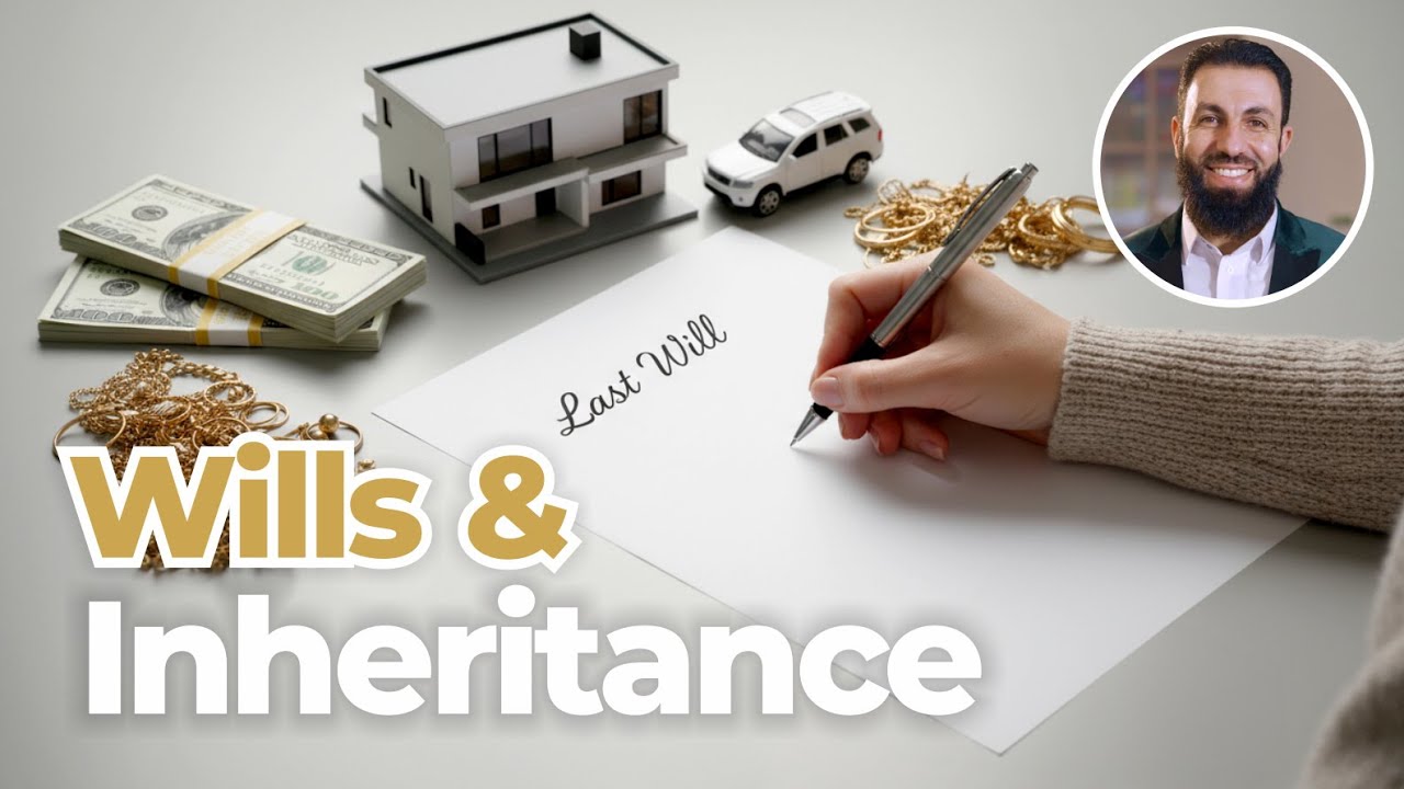 Wills & Inheritance in Islam: Know where you stand