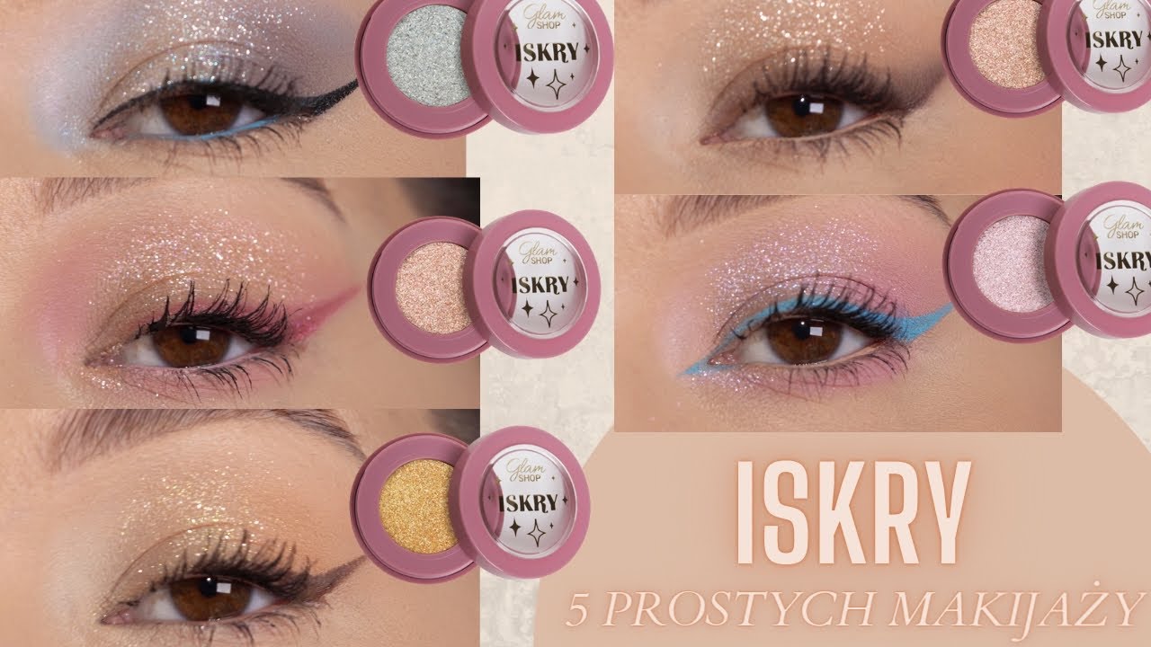 ISKRY  || 5 PROSTYCH makijaży dla KAŻDEGO || Glamshop || test nowości 😍✨