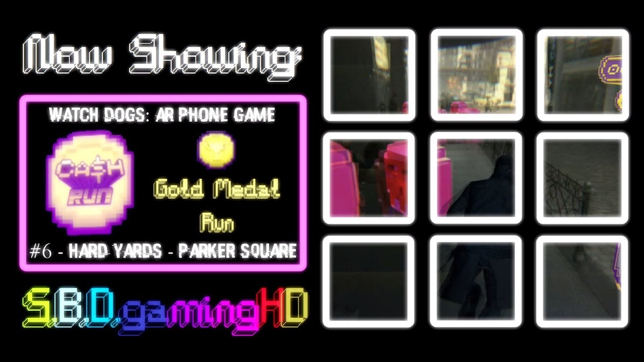 Watch Dogs: Cash Run - Hard Yards, Gold Medal Run #6 - Parker Square