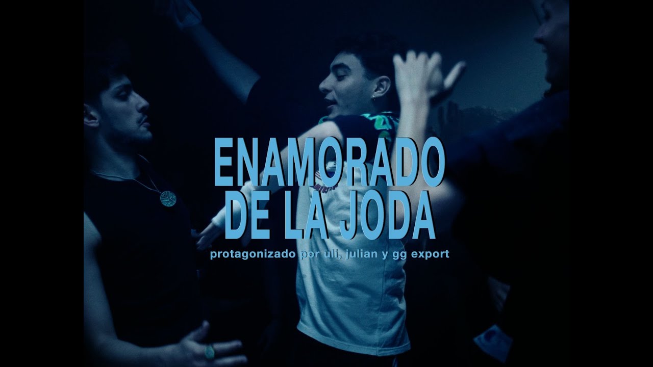 GG EXPORT - ENAMORADO DE LA JODA (Video Oficial)