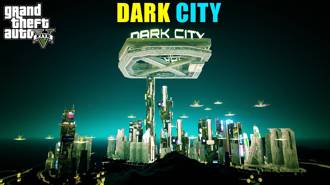 GTA 5 : THE DARK CITY | GTA 5 Gameplay #1001