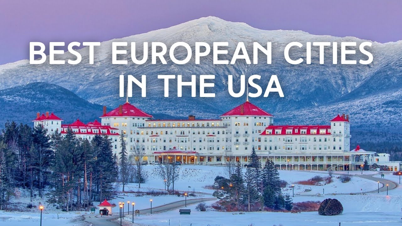 10 Cities in the USA that look like Europe