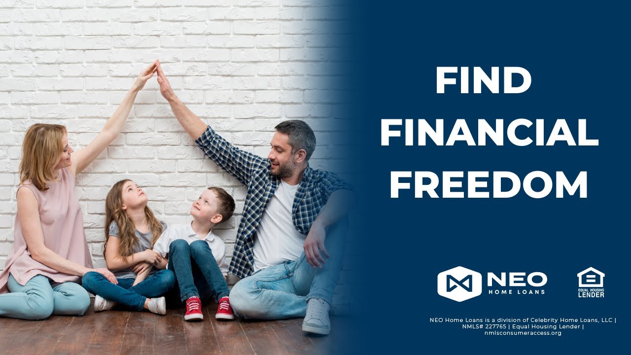 Find Financial Freedom with NEO Home Loans