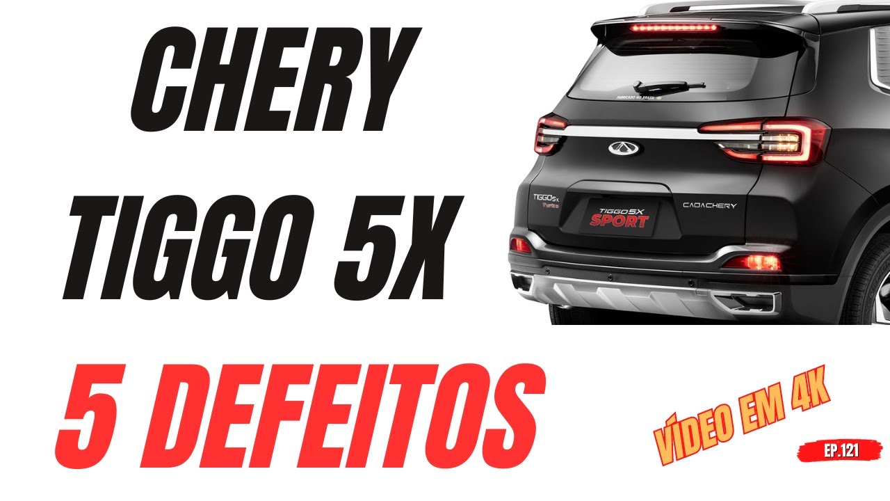 CAOA CHERY TIGGO 5X SPORT - CINCO DEFEITOS !!!
