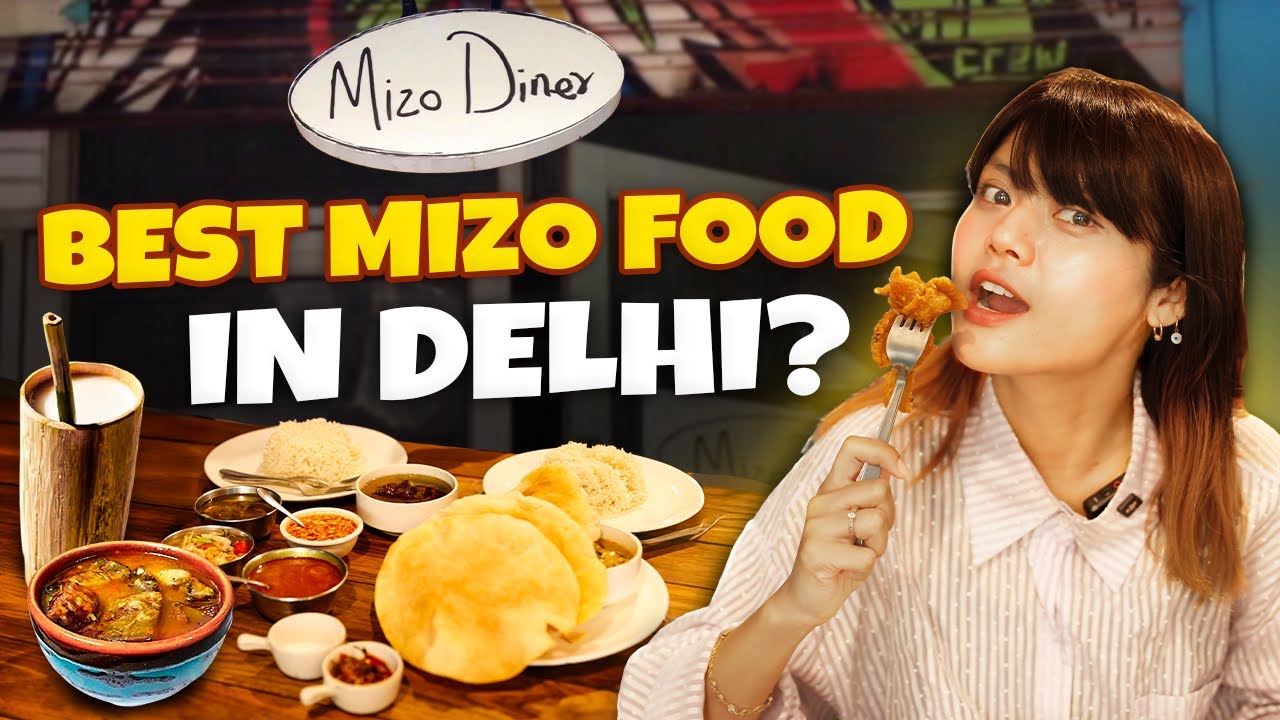 Trying Authentic Mizo Food at Mizo Diner, Safdarjung | Northeast Indian Cuisine in Delhi