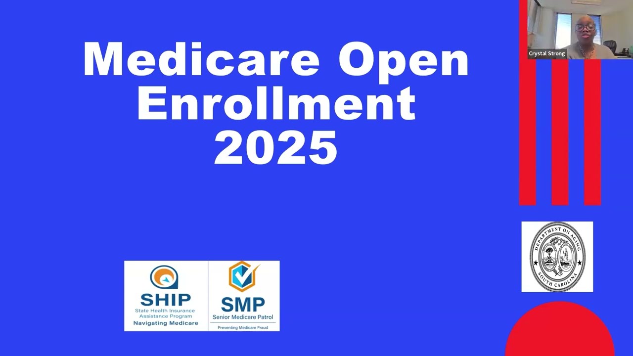 Medicare Open Enrollment 2025