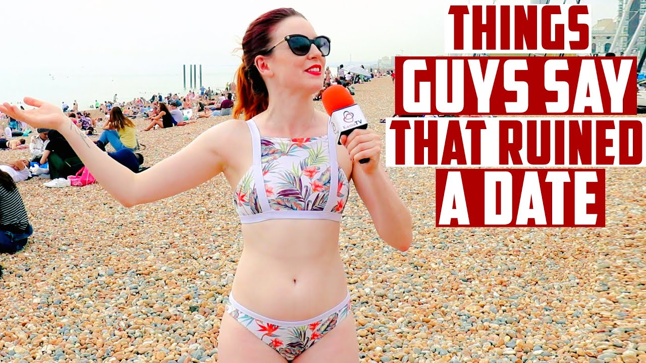 Things Guys Say That Ruined A Date