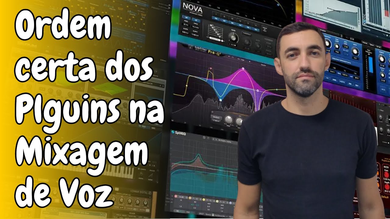 Qual a sequência correta dos Plugins na Mixagem de Voz