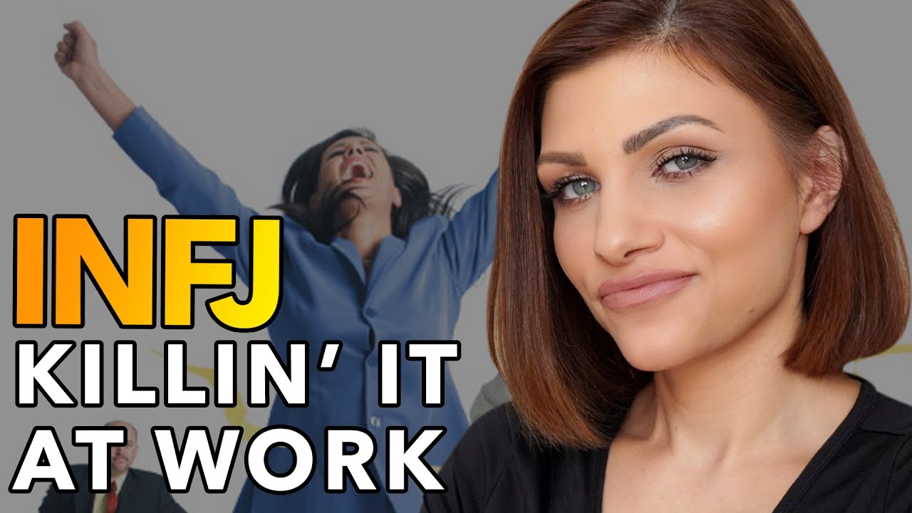 5 UNKNOWN WAYS INFJS EXCEL IN THE WORKPLACE