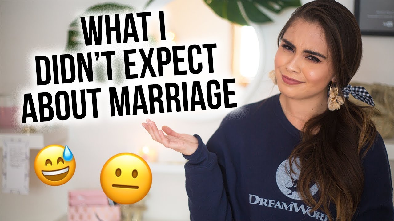 8 THINGS I DIDN'T EXPECT ABOUT MARRIAGE ♡