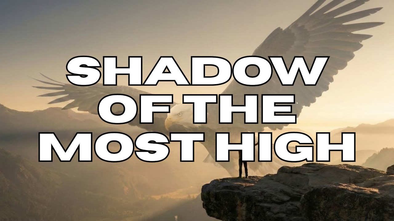Shadow of the Most High (Psalm 91) | Lyric Video