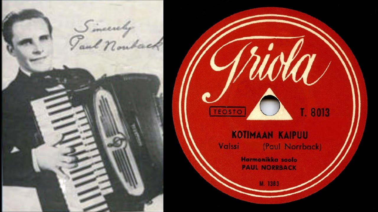 KOTIMAAN KAIPUU, Paul Norrback levytti harmonikkasoolona kitaran ja basson säestykellä 12.4.1950