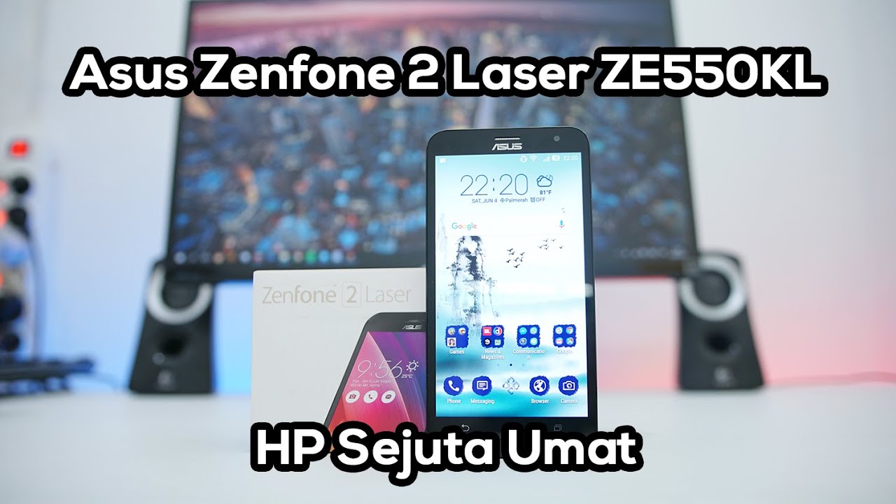 Review Asus Zenfone 2 Laser ZE550KL Indonesia