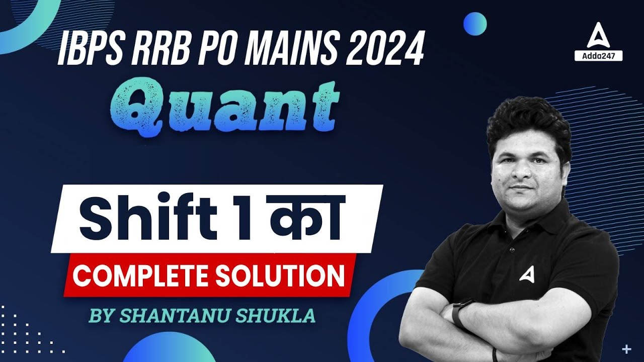 IBPS RRB PO Mains Exam Analysis 2024 | Shift 1 Complete Solutions | By Shantanu Shukla