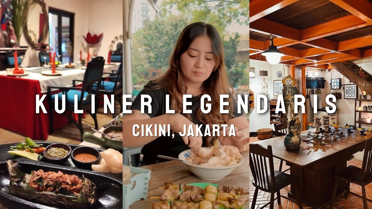 EXPLORE TEMPAT MAKAN LEGENDARIS DI CIKINI | Santap Cerita Cikini