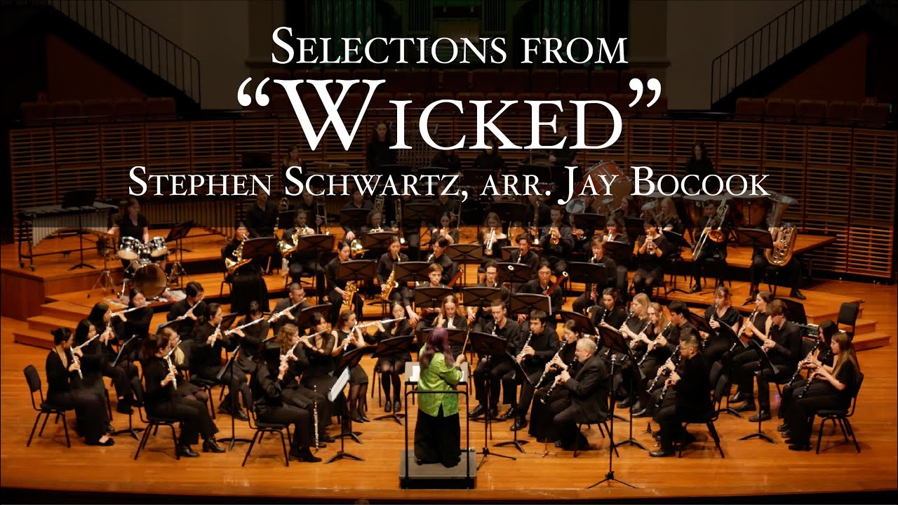 Selections from “Wicked” - Stephen Schwartz, arr. Jay Bocook