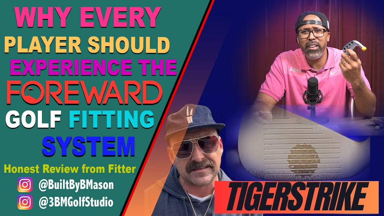 Don't Miss Out: Experience A Ture Iron Fitting With The  Foreward Golf Fitting System | Tiger Strike