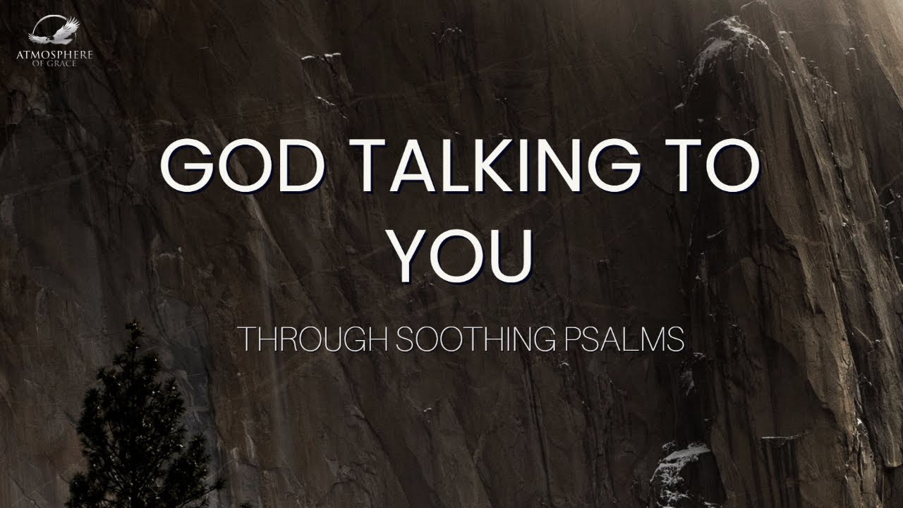 Psalms to Comfort You