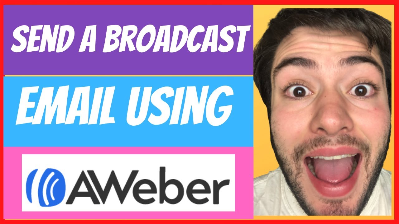 How to Send an Email Broadcast Using AWeber
